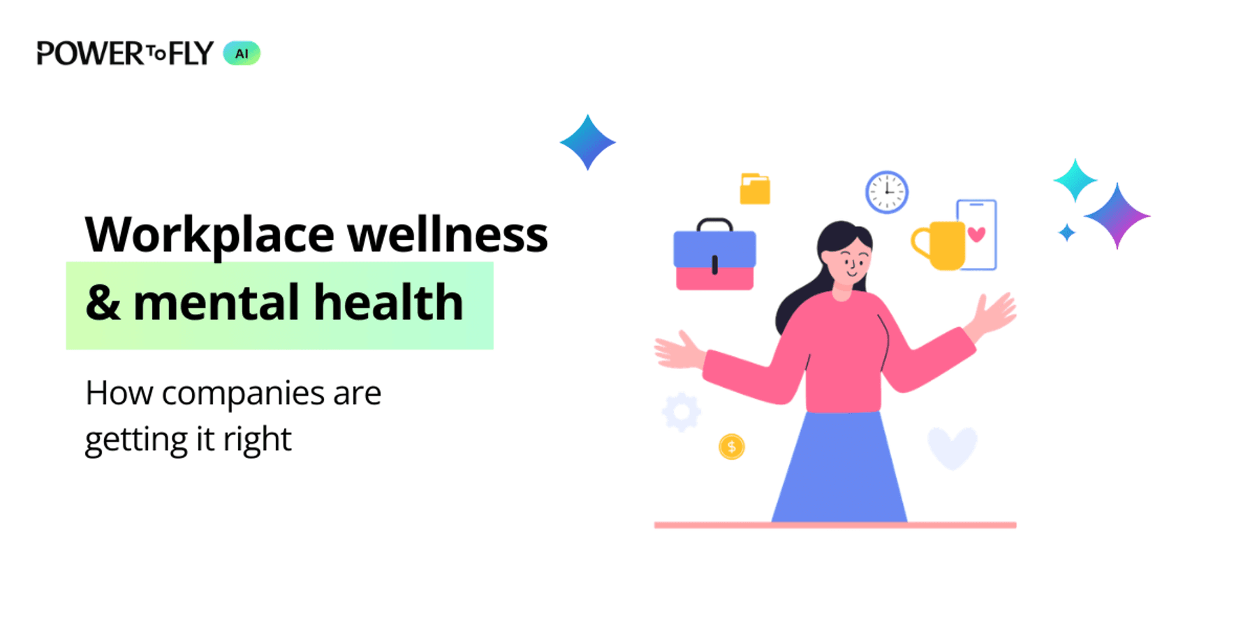 Workplace wellness & mental health: How companies are getting it right