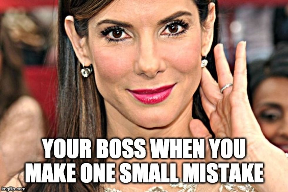 YOUR BOSS WHEN YOU MAKE ONE SMALL MISTAKE boss meme (Sandra Bullock staring, unblinking)